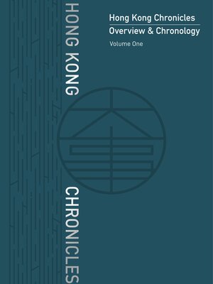 cover image of Hong Kong Chronicles: Overview & Chronology